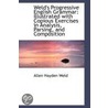 Weld's Progressive English Grammar by Allen Hayden Weld