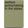 Welfare Policymaking In The States door Pamela Winston