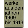 Werke aus den Jahren 1909 bis 1913 door Sigmund Freud