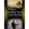 What a Daughter Needs from Her Dad door Michael Farris