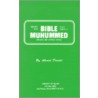 What the Bible Says about Muhummed by Ahmed Deedat