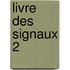 Livre des signaux 2