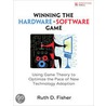 Winning The Hardware-Software Game by Ruth Fisher