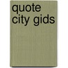 Quote City gids by Unknown