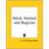 Witch, Warlock And Magician (1889) door William Henry Davenport Adams