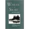 Woman By The Shore And Other Poems by Robert W. Nero