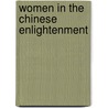 Women In The Chinese Enlightenment door Zheng Wang