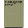 Stadsagenda Zwolle door RoVorm Uitgevers