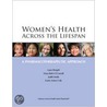 Women's Health Across The Lifespan door Mary Beth O'Connell