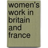 Women's Work In Britain And France door Jan Windebank