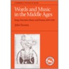 Words and Music in the Middle Ages door Stevens John
