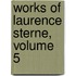 Works of Laurence Sterne, Volume 5