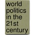 World Politics In The 21st Century