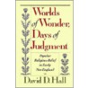 Worlds of Wonder, Days of Judgment door David D. Hall