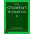 Writer's Choice Grammar Workbook 8