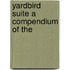 Yardbird Suite A Compendium Of The