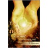 You Are Not Alone God Is With You! door J.P. Vaswani