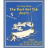 You Can Make The Best Hot Tub Ever by Becky Bee
