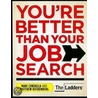 You're Better Than Your Job Search door Matthew Rothenberg