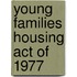 Young Families Housing Act Of 1977