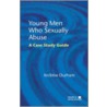 Young Men Who Have Sexually Abused door Andrew Durham
