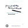 Yours Faithfully, Bertrand Russell door Russell Bertrand Russell