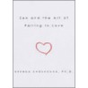 Zen And The Art Of Falling In Love door Dr Brenda Shoshanna