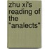 Zhu Xi's Reading Of The "Analects"