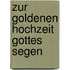 Zur Goldenen Hochzeit Gottes Segen