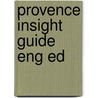 Provence insight guide eng ed door Diverse auteurs