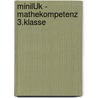 miniLÜK - Mathekompetenz 3.Klasse by Unknown