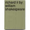 Richard Ii By William Shakespeare door Charles Barber