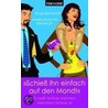 Schieß ihn einfach auf den Mond! door Greg Behrendt