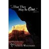 ...That They May Be One...  John 17 door Patricia Watchorn