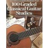 100 Graded Classical Guitar Studies