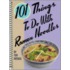 101 Things to Do with Ramen Noodles