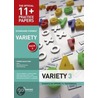 11+ Practice Papers, Variety Pack 3 by NferNelson