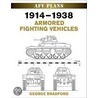 1914-1938 Armored Fighting Vehicles door George Bradford