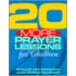 20 More Prayer Lessons For Children