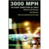 3000 Mph In Every Direction At Once