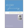 40-Day Journey with Kathleen Norris door Kathleen Norris