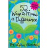 52 Series Ways to Make a Difference door Lynn Gordon