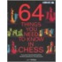 64 Things You Need To Know In Chess