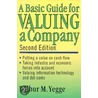 A Basic Guide for Valuing a Company door Wilbur Yegge