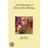 A Celebration Of Gluten Free Baking door Inge Harris