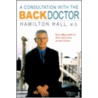 A Consultation With the Back Doctor by Hamilton Hall