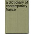 A Dictionary Of Contemporary France