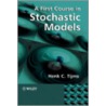 A First Course In Stochastic Models door Henk C. Tijms