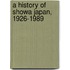 A History of Showa Japan, 1926-1989