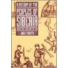 A History of the Peoples of Siberia door James Forsyth
